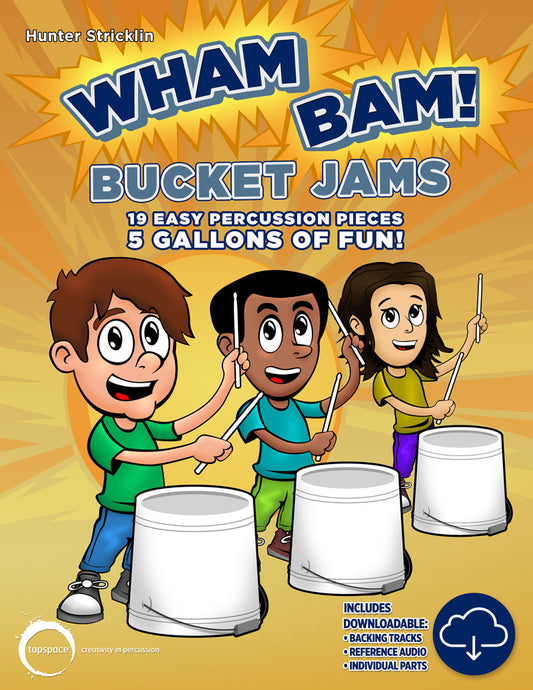 Wham Bam! Bucket Jams | Hunter Stricklin