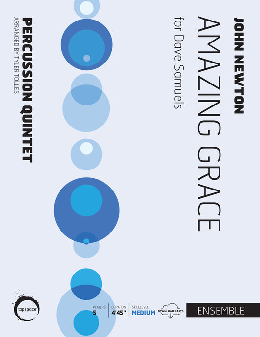 Amazing Grace (ensemble) | John Newton; arr. Tyler Tolles