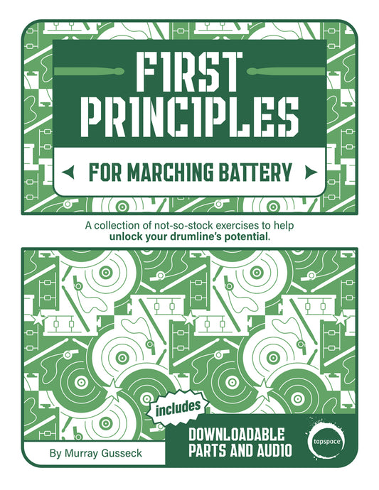 First Principles for Marching Battery | Murray Gusseck