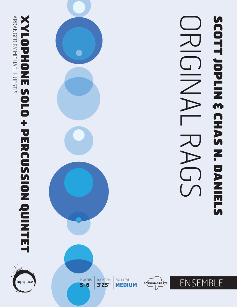 Original Rags | Joplin & Daniels; arr. Michael Huestis – Concert ...