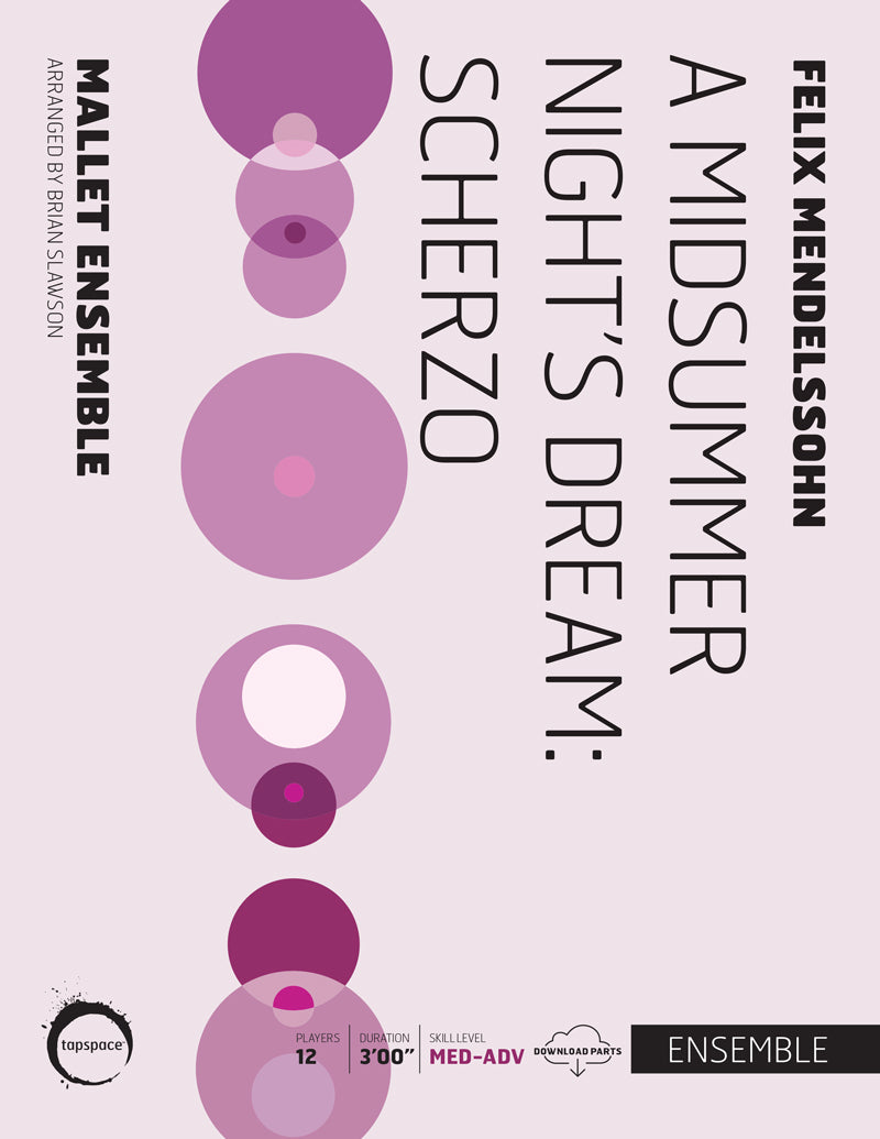 A Midsummer Night’s Dream Scherzo | Felix Mendelssohn; arr. Brian Slawson