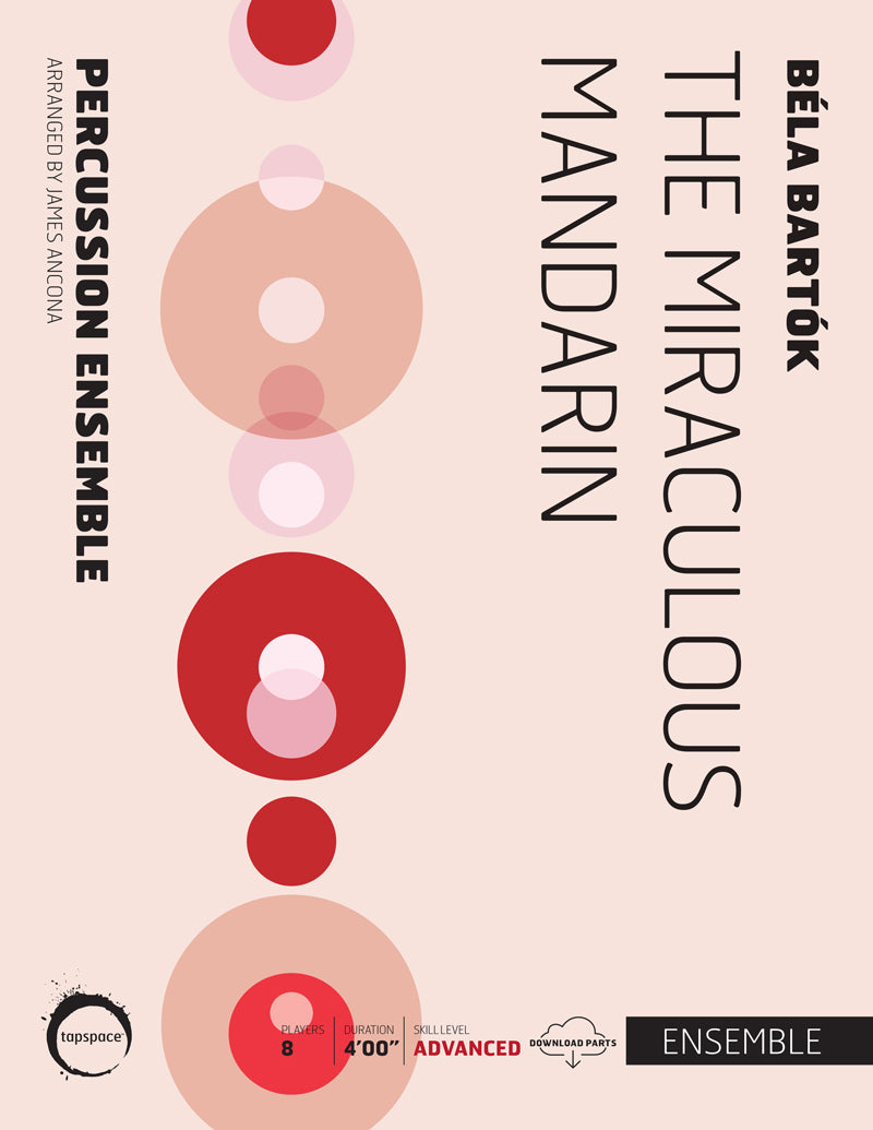 The Miraculous Mandarin | Béla Bartók; arr. James Ancona