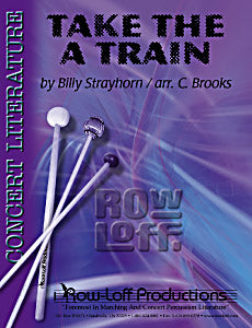 Take The A Train | by Billy Strayhorn / arr. Chris Brooks