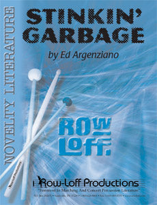 Stinkin' Garbage | by Ed Argenziano