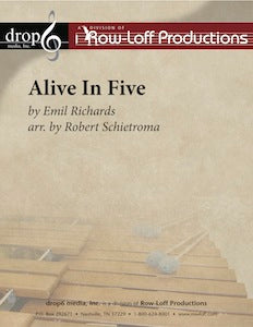 Alive in Five | by Emil Richards arr. by Dr. Robert Schietroma.