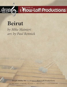 Beirut | by Mike Mainieri arr. by Paul Rennick.