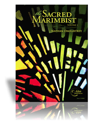 The Sacred Marimbist 2 |  Nathan Daughtrey
