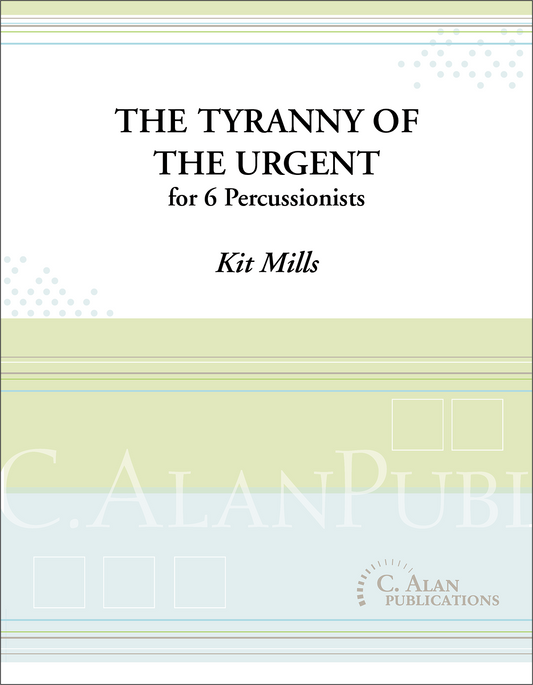 Tyranny-of-the-Urgent,-The | Mills, Kit