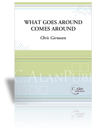 What-Goes-Around-Comes-Around | Carmean, Chris