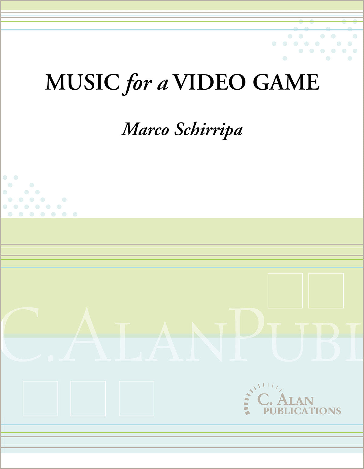 Music for a Video Game | Schirripa, Marco