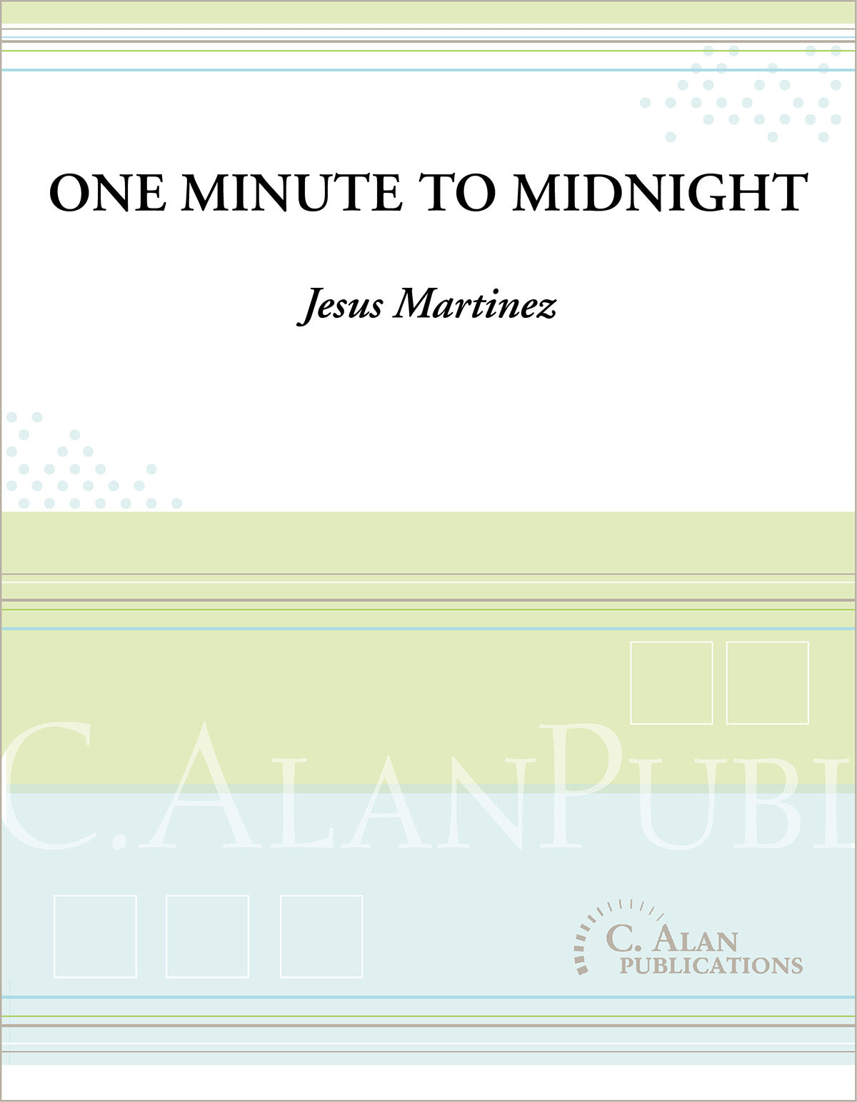 One-Minute-to-Midnight | Martinez, Jesus