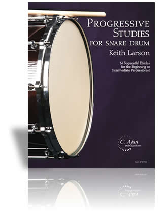 Progressive Studies for Snare Drum | Keith Larson